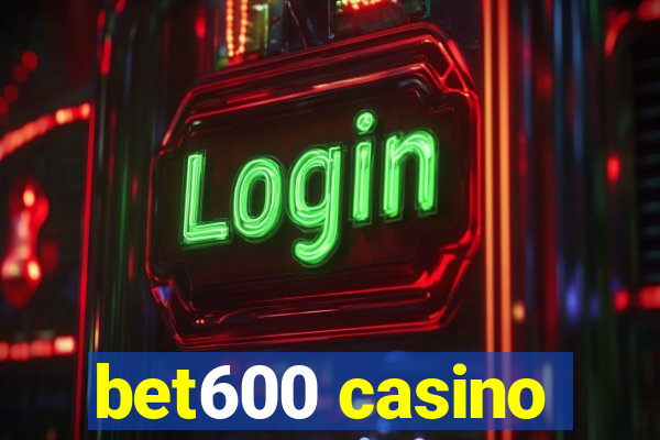 bet600 casino